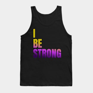 I BE STRONG DESIGN Tank Top